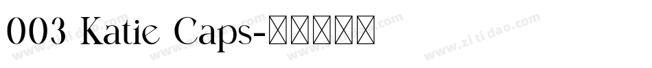 003 Katie Caps字体转换